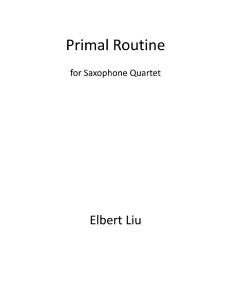 Primal Routine For Saxophone Quartet Full Score Sheet Music