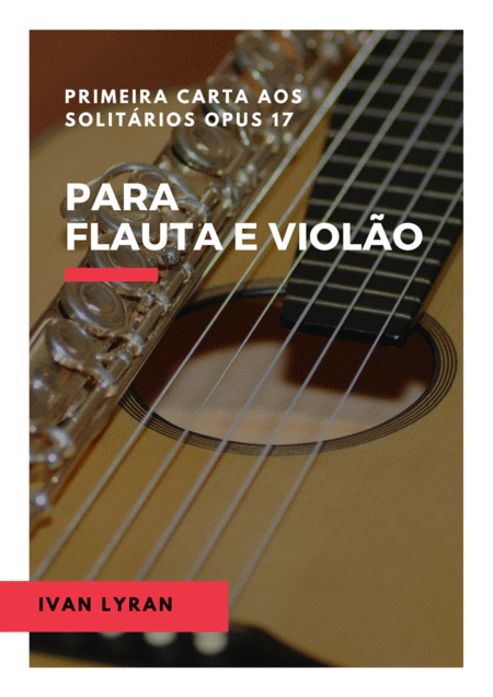 Primeira Carta Aos Solitrios Opus 17 Sheet Music