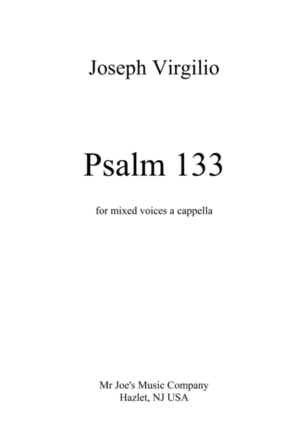 Free Sheet Music Psalm 133 For Mixed Voices A Cappella