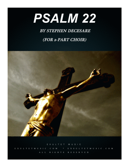 Psalm 22 My God My God For 2 Part Choir Sheet Music