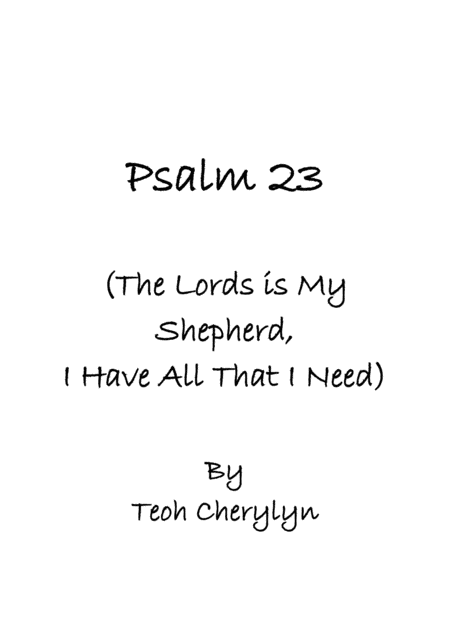 Psalm 23 The Lord Is My Shepherd I Have All That I Need Sheet Music