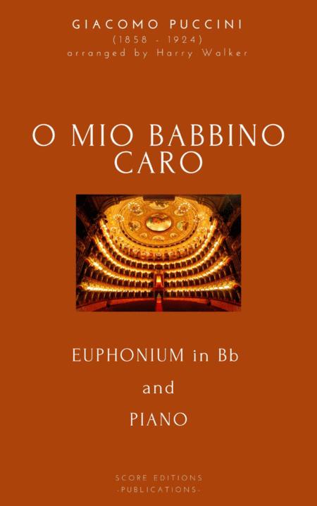 Free Sheet Music Puccini O Mio Babbino Caro For Euphonium In Bb And Piano