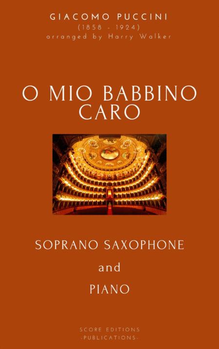 Puccini O Mio Babbino Caro For Soprano Saxophone And Piano Sheet Music