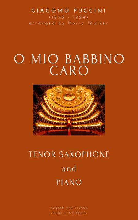 Free Sheet Music Puccini O Mio Babbino Caro For Tenor Saxophone And Piano