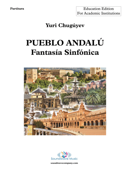 Pueblo Andalu Symphonic Fantasy Sheet Music