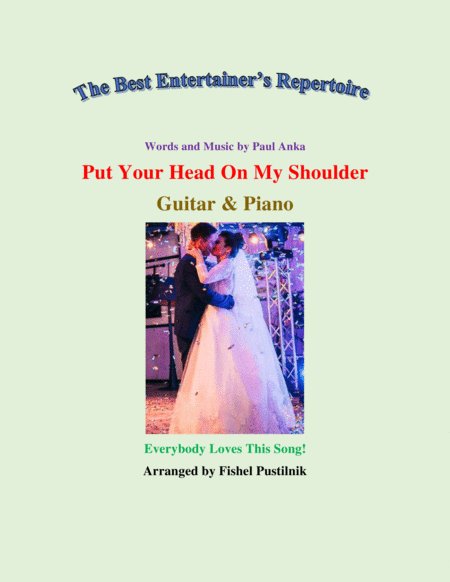 Free Sheet Music Put Your Head On My Shoulder For Guitar And Piano Video