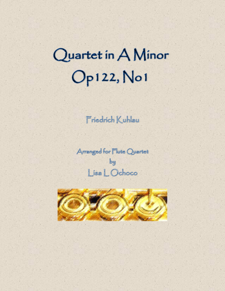 Quartet In A Minor Op122 No1 For Flute Quartet Sheet Music