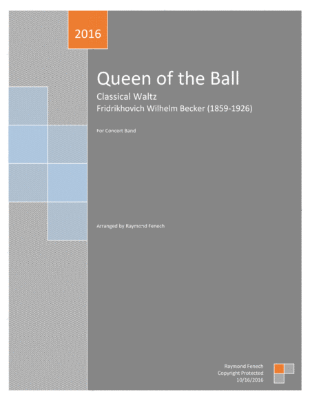 Free Sheet Music Queen Of The Ball Romantic Waltz For Pep Band Concert Band Marching Band Jazz Ensemble