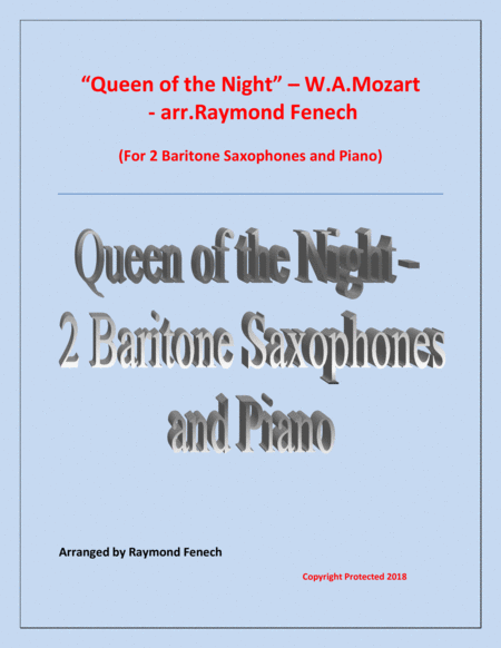 Free Sheet Music Queen Of The Night From The Magic Flute 2 Baritone Saxes And Piano