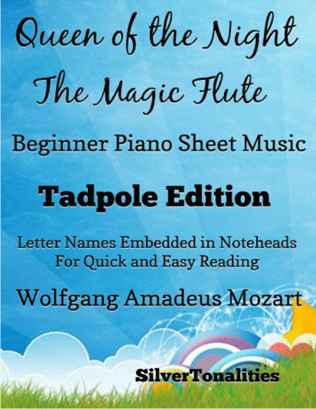 Queen Of The Night Magic Flute Beginner Piano Sheet Music Tadpole Edition Sheet Music