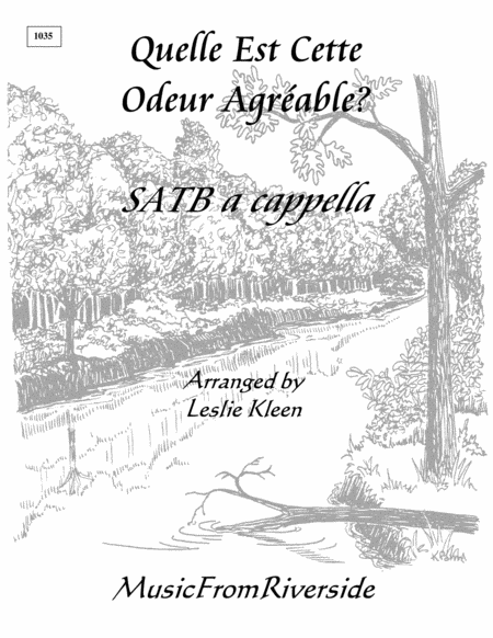 Free Sheet Music Quelle Est Cette Odeur Agreable For Satb A Cappella