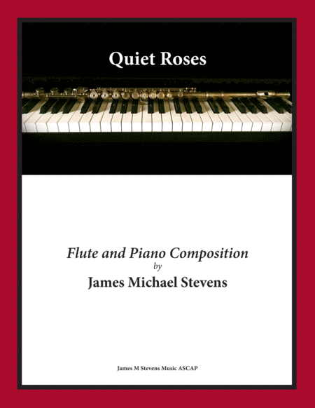 Quiet Roses Romantic Flute Piano Sheet Music