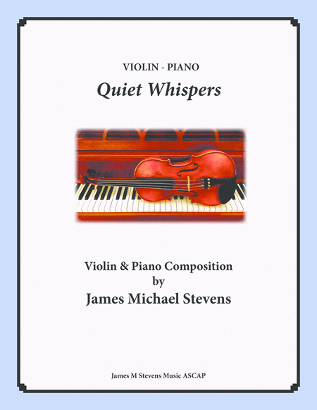 Quiet Whispers Violin Piano Sheet Music