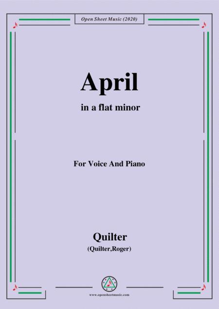 Quilter April In A Flat Minor For Voice And Piano Sheet Music