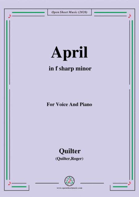 Quilter April In F Sharp Minor For Voice And Piano Sheet Music