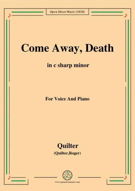 Quilter Come Away Death In C Sharp Minor For Voice And Piano Sheet Music