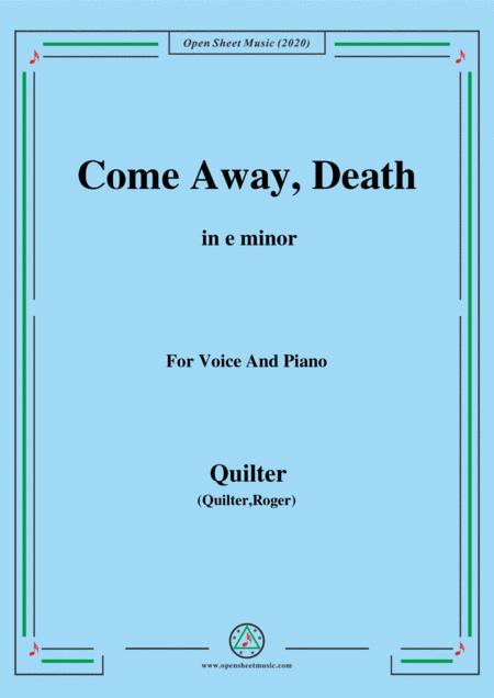 Quilter Come Away Death In E Minor For Voice And Piano Sheet Music