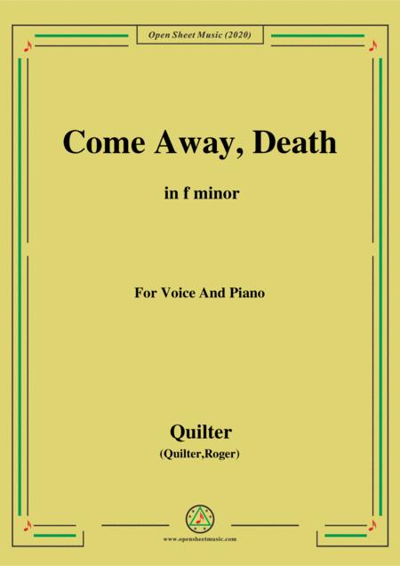 Quilter Come Away Death In F Minor For Voice And Piano Sheet Music