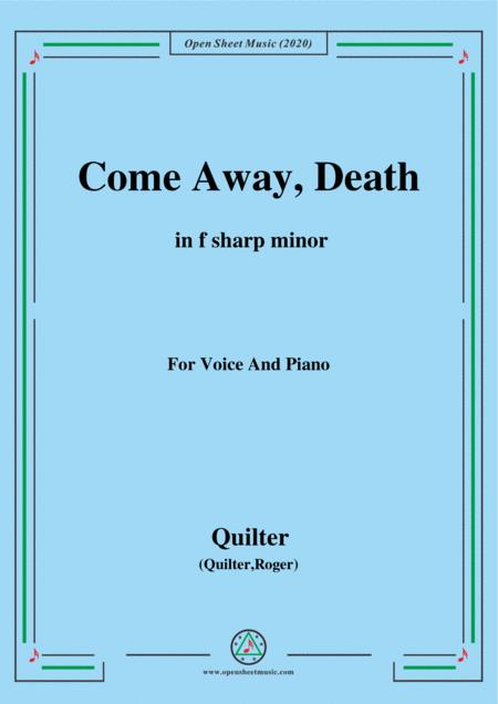 Quilter Come Away Death In F Sharp Minor For Voice And Piano Sheet Music