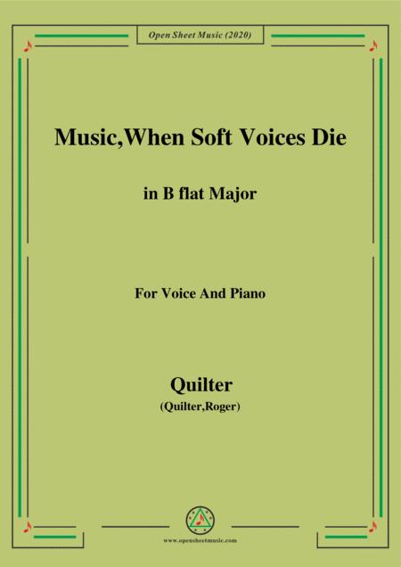 Quilter Music When Soft Voices Die In B Flat Major For Voice And Piano Sheet Music