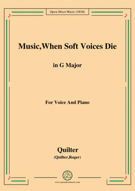 Quilter Music When Soft Voices Die In G Major For Voice And Piano Sheet Music