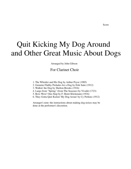 Quit Kicking My Dog Around And Other Great Music About Dogs For Clarinet Choir Sheet Music