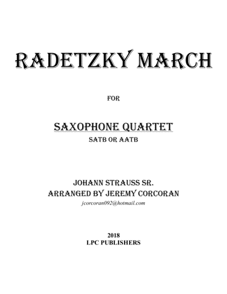 Radetzky March For Saxophone Quartet Satb Or Aatb Sheet Music