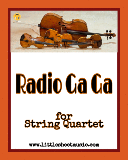 Free Sheet Music Radio Ga Ga String Quartet Piano