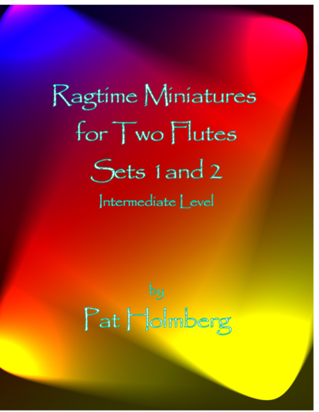 Free Sheet Music Ragtime Miniatures For Two Flutes Sets 1 And 2