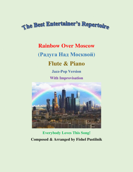 Rainbow Over Moscow For Flute And Piano With Improvisation Video Sheet Music