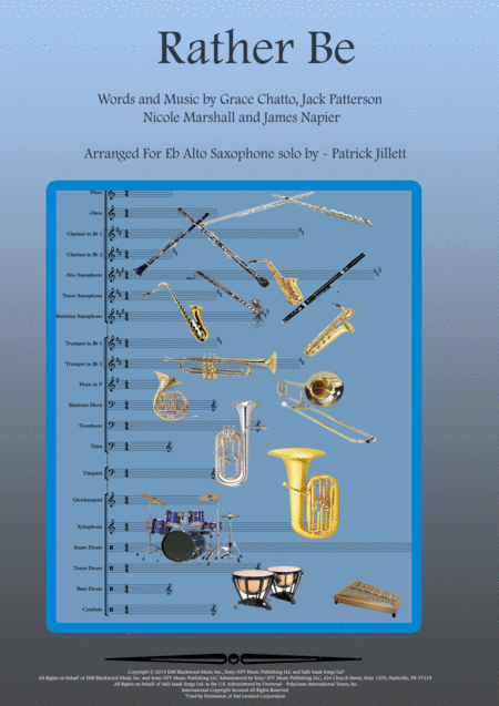 Rather Be Arranged For Solo Eb Alto Saxophone With Piano Accompaniment Optional Percussion Drum Set Sheet Music