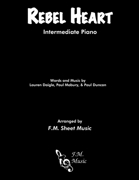 Free Sheet Music Rebel Heart Intermediate Piano