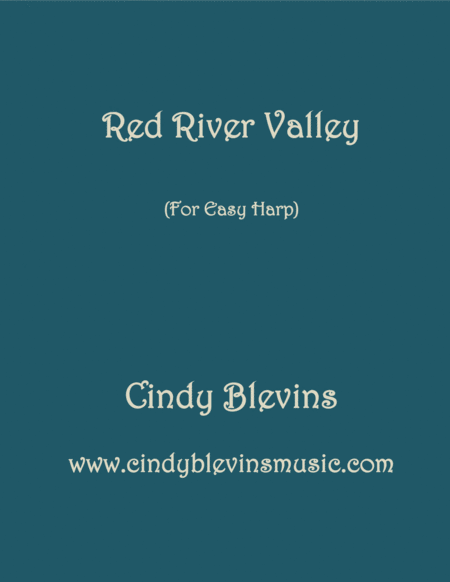 Free Sheet Music Red River Valley Arranged For Easy Harp Lap Harp Friendly From My Book Easy Favorites Vol 2 Folk Songs