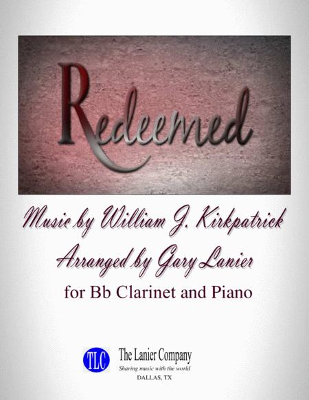 Redeemed For Bb Clarinet And Piano With Score Part Sheet Music
