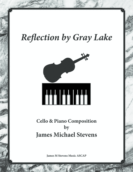 Reflection By Gray Lake Cello Piano Sheet Music