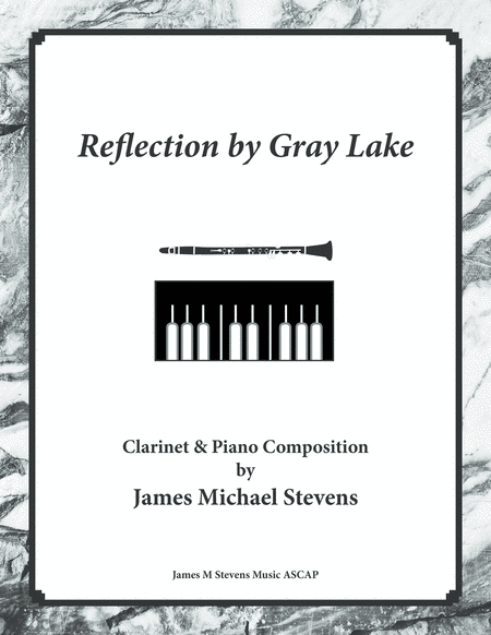 Reflection By Gray Lake Clarinet Piano Sheet Music