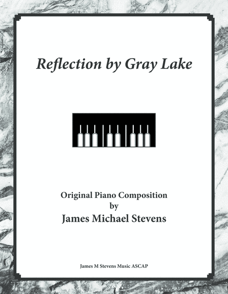 Reflection By Gray Lake Piano Solo Sheet Music