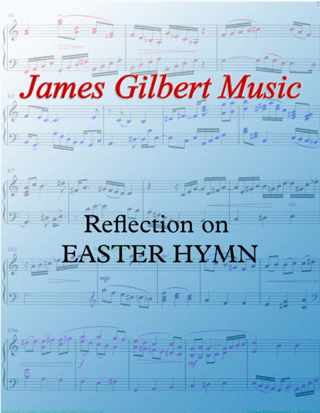 Free Sheet Music Reflection On Easter Hymn