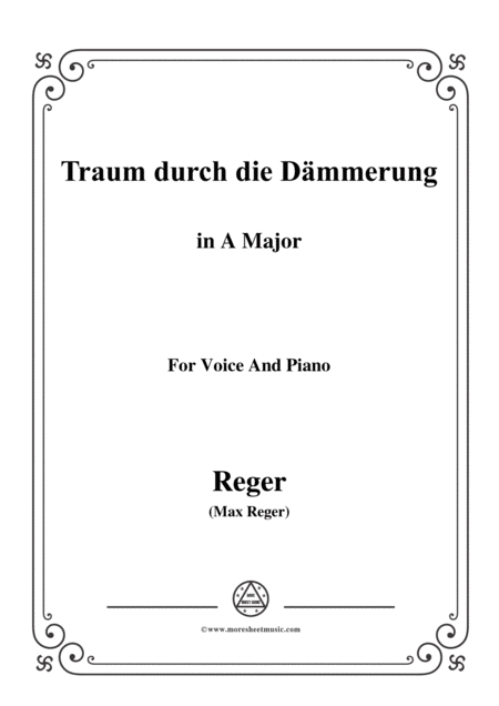 Reger Traum Durch Die Dmmerung In A Major For Voice And Piano Sheet Music