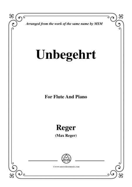 Reger Unbegehrt For Flute And Piano Sheet Music