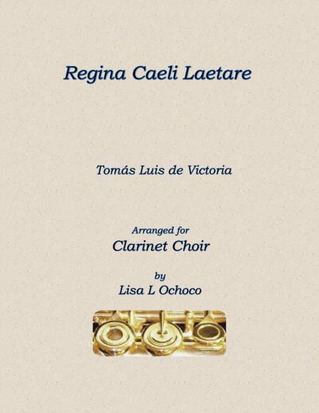 Free Sheet Music Regina Caeli Laetare For Clarinet Choir