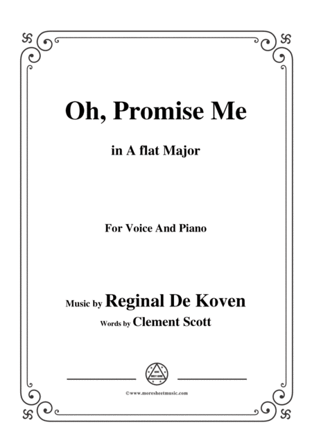 Reginal De Koven Oh Promise Me In A Flat Major For Voice Piano Sheet Music