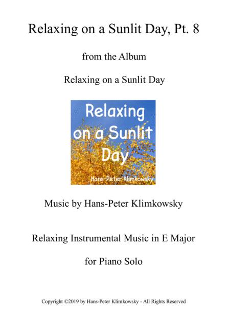 Relaxing On A Sunlit Day Pt 8 Sheet Music