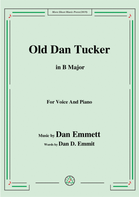 Rice Old Dan Tucker In B Major For Voice And Piano Sheet Music