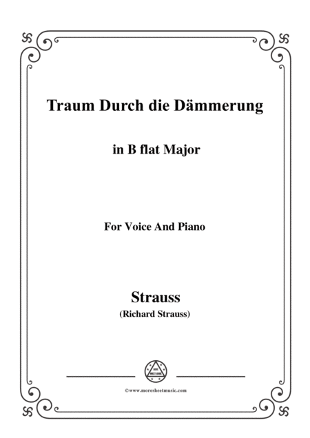 Free Sheet Music Richard Strauss Traum Durch Die Dmmerung In B Flat Major For Voice And Piano