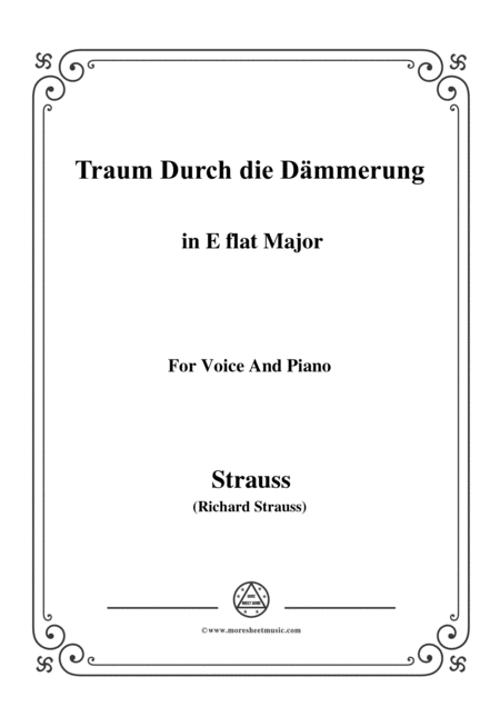 Richard Strauss Traum Durch Die Dmmerung In E Flat Major For Voice And Piano Sheet Music