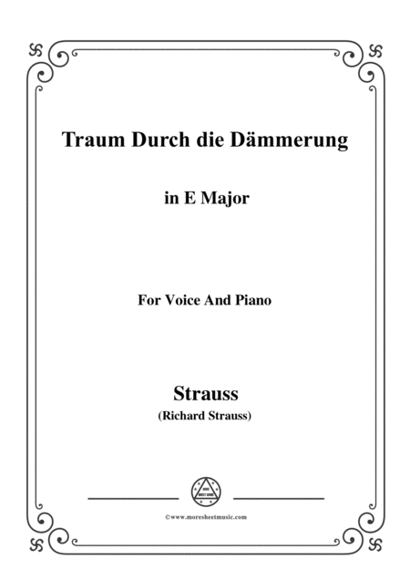 Richard Strauss Traum Durch Die Dmmerung In E Major For Voice And Piano Sheet Music