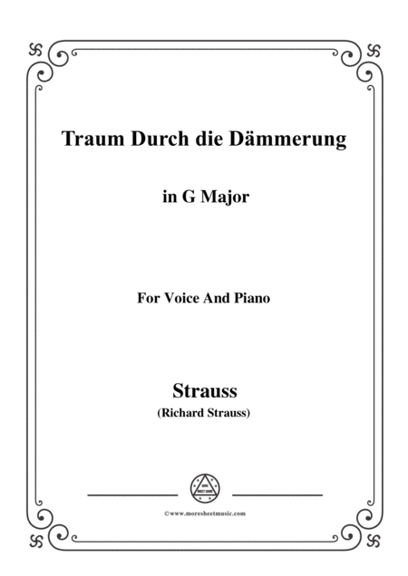 Richard Strauss Traum Durch Die Dmmerung In G Major For Voice And Piano Sheet Music