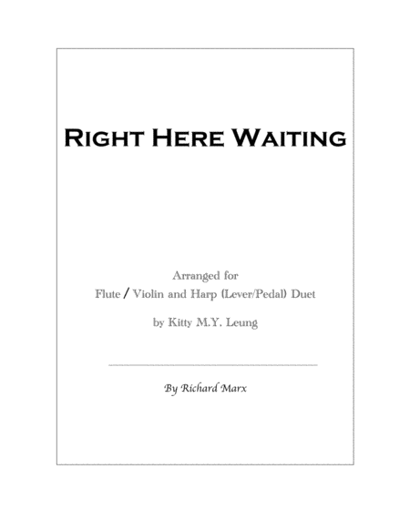 Right Here Waiting Flute Violin And Harp Duet Sheet Music