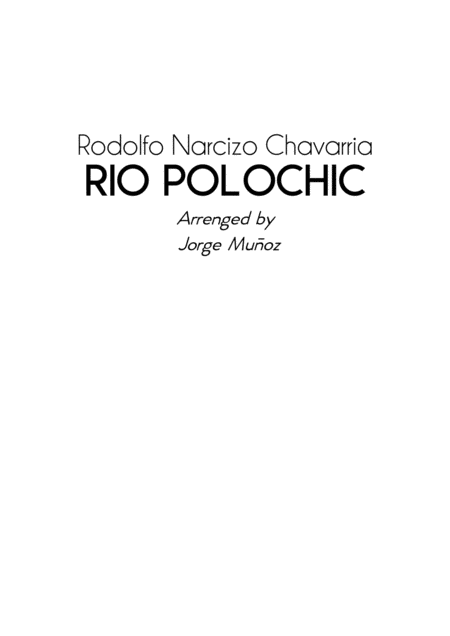 Rio Polochic Sheet Music